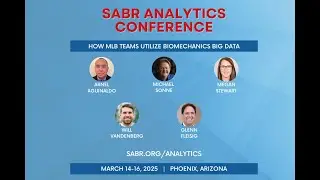 2025 SABR Analytics: How MLB Teams Utilize Biomechanics Big Data