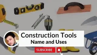 Construction Tools Name and Uses part(1) |Construction Tools|Construction Instrument|