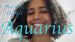 AQUARIUS November Full Moon Summary