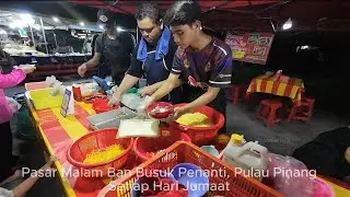 Pasar Malam Ban Busuk Penanti Pulau Pinang | Best Malaysia Street Food Pasar Malam Tour #streetfood