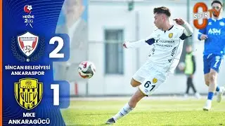 Sincan Belediye Ankaraspor 2-1 MKE Ankaragücü | Maç Özeti