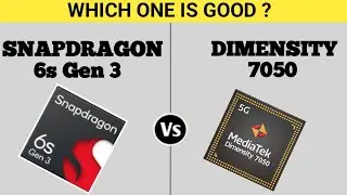 Qualcomm Snapdragon 6s Gen 3 Vs Mediatek Dimensity 7050 5g | #sd6sgen3vsdm7050 @ChotaTech1