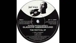 Muzique Tropique Presents Glasgow Underground - Jus' Livin