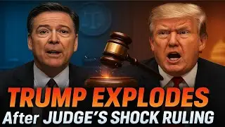 Trump EXPLODES After Judge THROWS OUT James Comey&rsquo;s Case | Shocking Courtroom Twist
