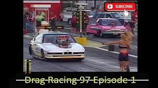 Drag Racing '97 - Episode 1 - Pro Stock, Wild Bunch and Sportsman Racing from Willowbank Raceway