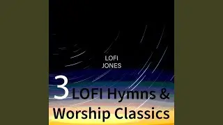 I Have Decided to Follow Jesus - Lofi Instrumental