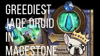 Greediest Jade Druid In Magestone | Saviors of Uldum | Hearthstone