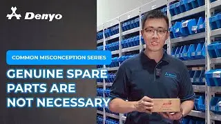 Common Misconception Series: Genuine Spare Parts Are Not Necessary