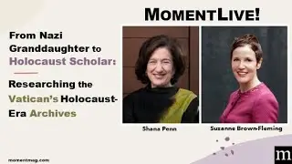 From Nazi Granddaughter to Holocaust Scholar: Researching the Vatican&rsquo;s Holocaust-Era Archives