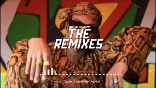 KiDi - Touch It (Jeffrey Remix)