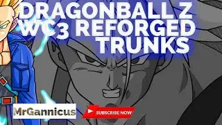 Dragonball Z | Warcraft III 3 Reforged Wc3 Custom Games | Trunks Gameplay | No Commentary | Computer