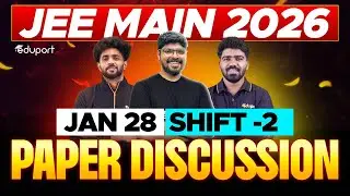 JEE MAIN 2026 - Jan 28 - Evening Shift Memory Based Live Paper Solution