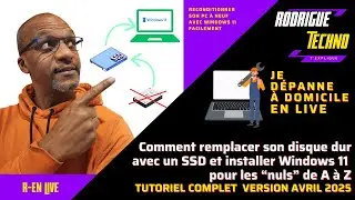 Remplacer son disque dur avec un SSD et installer Windows 11 de A &agrave; Z Tutoriel complet pour les nuls