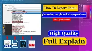 Export Image ( JPEG, PNG, PSD, PDF) In Photoshop | How To Export Images In Photoshop | Full Explain