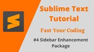 Sidebar Enhancement Package | Sublime Text 3 Tutorial in Hindi 2021