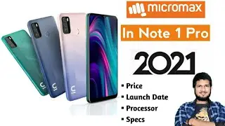Micromax in Note 1 Pro - Price ,Launch Date ,Processor ,Camera ,Display ,RAM & Specs | Techy Aayush