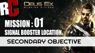 DEUS EX: Mankind Divided - Signal Booster Location in Mission 1 (Secondary Objective)