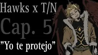 Cap. 5 - Hawks x T/N - 