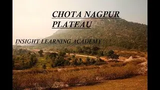 CHOTA NAGPUR PLATEAU