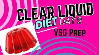 VSG Clear Liquid Pre Op Diet | Day 2 #vsg #2024