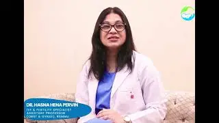 IVF চিকিৎসা কতদিন সময় নেয়? | IVF Process Time Explained | Dr. Hasna Hena Pervin