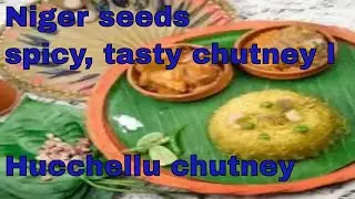 Niger seeds spicy chutney l Indian recipe l   Cuisine: maharashtrian