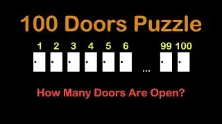 100 Doors Puzzle for Smart People (Problem #53)