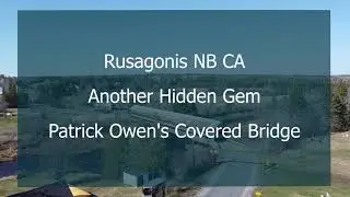 Rusagonis Patrick Owen's Covered Bridge