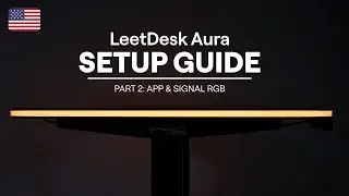 LeetDesk Aura Setup: App & SignalRGB 📱 | Part 2/2 | English