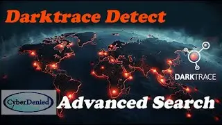 Darktrace Mastering Advanced Search