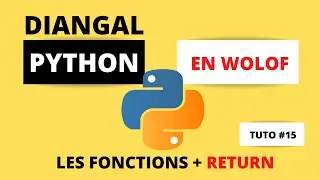 Python Tutoriel n.15 | LES FONCTIONS sans et avec  RETURN | BabaScience SN.