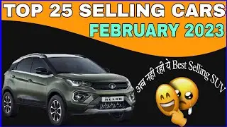 Top 25 selling cars February 2023 || car sales February 2023 || top 10 selling cars 2023 || CSD Cars