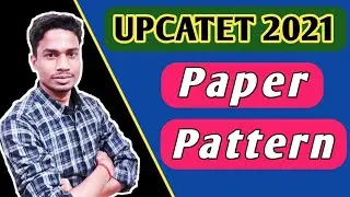 Upcatet 2021 paper pattern |upcatet 2021 syllabus |paper pattern | upcatet admission 2021