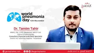 Dr. Tamim Tahir | World Pneumonia Day 2022!