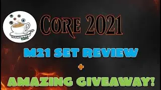 Core Set 21 review in under 5 minutes and AMAZING GIVEAWAY! I Homebrew MTG