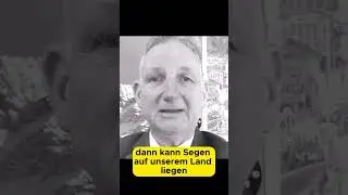 Wie GOTTES SEGEN in unser LAND zur&uuml;ckkehrt #gott #segen #deutschland