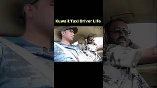 Taxi Driver Life in Kuwait #kuwait #taxi #driver #life #shorts #youtubeshorts #taxidriver #minivlog