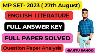 MP SET- 2023 English Literature : Answer Key, Analysis, and Full Solved Paper II MP SET Answer Key