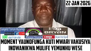 22 Jan 2026. Moment inoita kungeMwari vakusiya inowanikwa kumunhu wese- Evangelist Trymore Muparinga