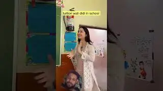 Tuition Wali Didi In School 🏫 🤣#shorts #trending #youtubeshorts