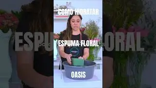How to properly hydrate your Oasis floral foam. Basic floristry course. #flowers #oasis