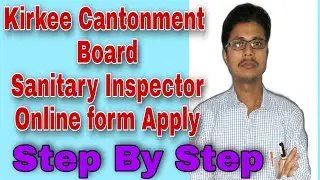 Cantonment Board|Sanitary Inspector|Online form apply|Step by step|2021