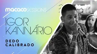 Macaco Sessions: Igor Kannário - Dedo Calibrado