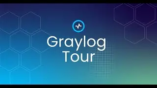 Graylog V6.1 Tour