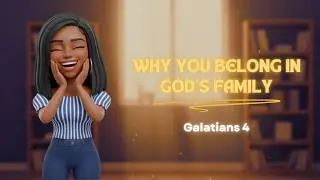 Galatians 4 Explained: A Verse-by-Verse Bible Study