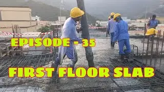 CASTING OF FRESH CONCRETE FOR FIRST FLOOR SLAB VILLA IN QURAYYAH, FUJAIRAH | EPISODE-35