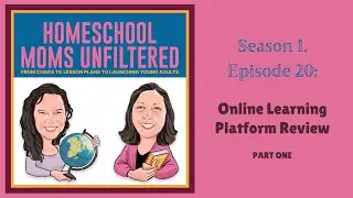 S1, Ep 20:  Online Learning Platform Review - PART ONE