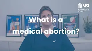 Abortion Pills: What is a Medical Abortion?