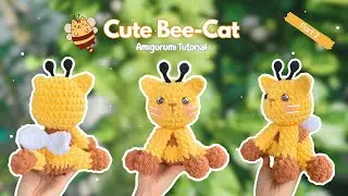 Complete the Bee-Cat Plushie | Amigurumi Tutorial &mdash; Part 2