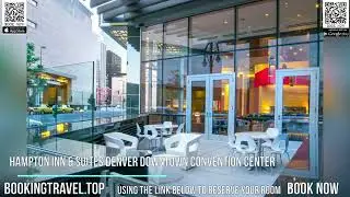 Hampton Inn & Suites Denver Downtown Convention Center